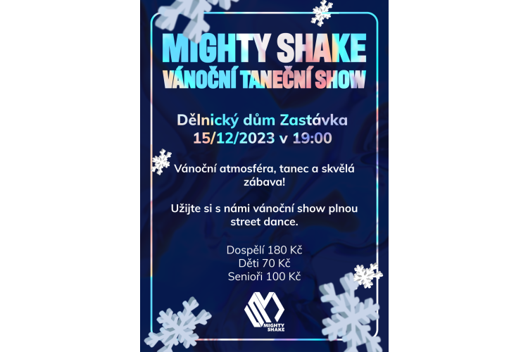 MIGHTY SHAKE Zastávka u Brna: Vánoční taneční show